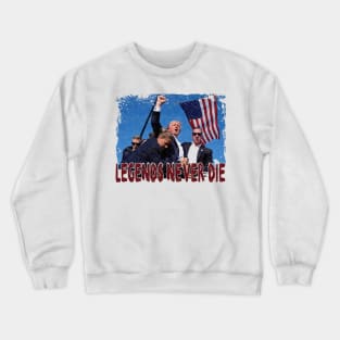 Legends Never Die Trump , trump 2024 Crewneck Sweatshirt